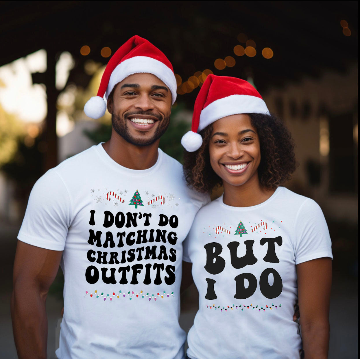 I Don’t Do Matching Couples Christmas Unisex T-Shirts